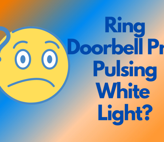 Ring Doorbell Pro Pulsing White Light