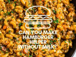 Can You Make Hamburger Helper Without Milk