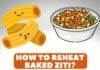 how to reheat baked ziti