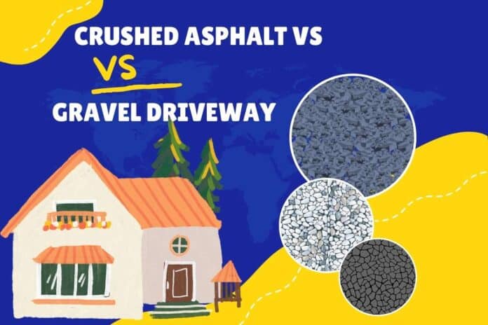 crushed asphalt vs gravel driveway