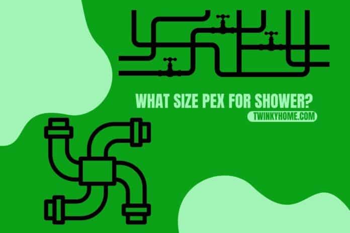 what size pex for shower