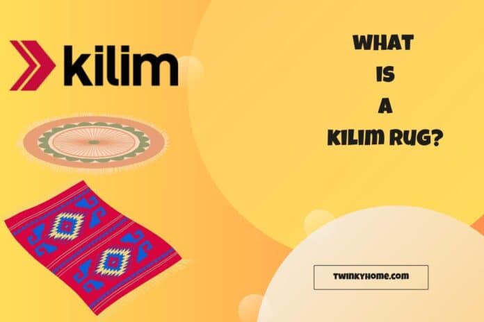 what is a kilim rug
