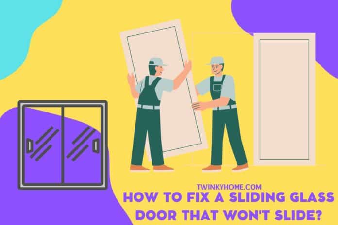 Fix a Sliding Glass Door that Won't Slide