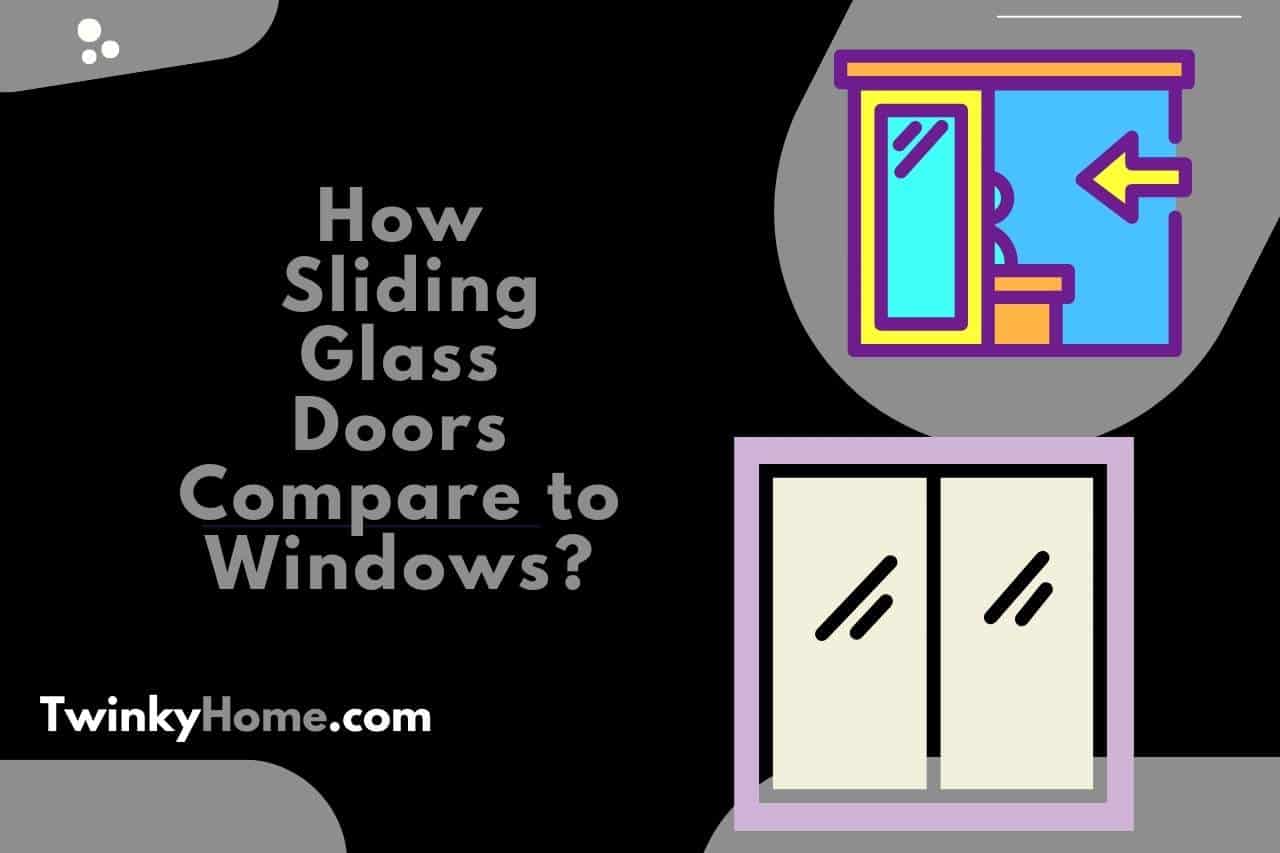 How Sliding Glass Doors Compare to Windows