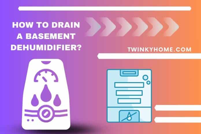how to drain a basement dehumidifier
